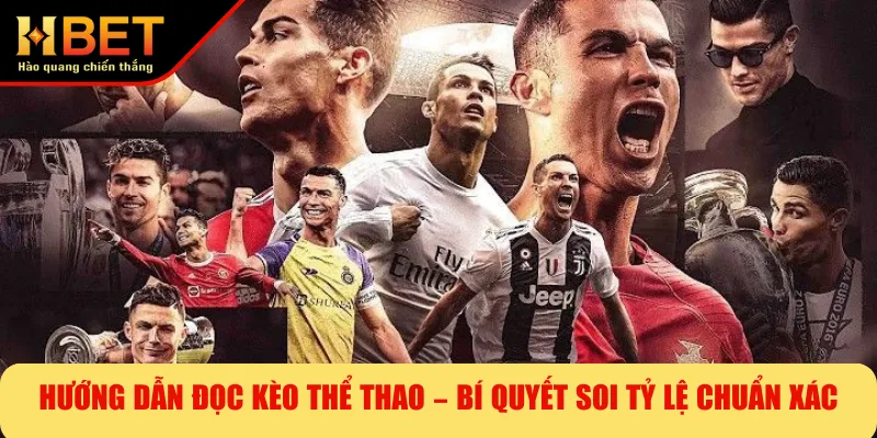 Hướng Dẫn Đọc Kèo Thể Thao – Bí Quyết Soi Tỷ Lệ Chuẩn Xác